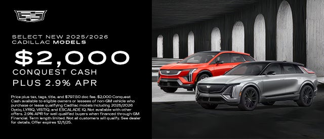 Select new 2025/2026 Cadillac Models